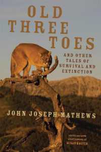 Old Three Toes and Other Tales of Survival and Extinction (American Indian Literature and Critical Studies Series)