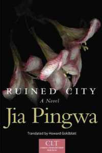 Ruined City : A Novel (Chinese Literature Today Book Series)