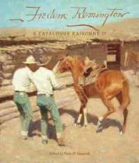 Frederic Remington : A Catalogue Raisonné II (The Charles M. Russell Center Series on Art and Photography of the American West)