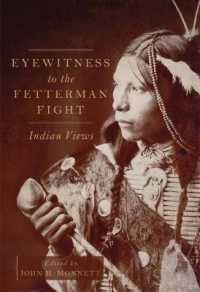 Eyewitness to the Fetterman Fight : Indian Views