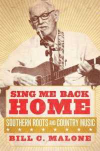 Sing Me Back Home : Southern Roots and Country Music (American Popular Music Series)