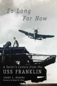 So Long for Now : A Sailor's Letters from the USS Franklin