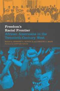 Freedom's Racial Frontier : African Americans in the Twentieth-Century West (Race and Culture in the American West Series)