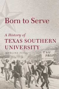 Born to Serve : A History of Texas Southern University (Race and Culture in the American West Series)