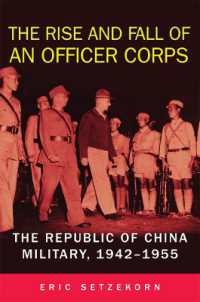 The Rise and Fall of an Officer Corps : The Republic of China Military, 1942-1955