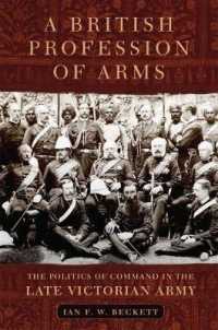 A British Profession of Arms : The Politics of Command in the Late Victorian Army (Campaigns and Commanders Series)