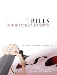 Trills in the Bach Cello Suites : A Handbook for Performers