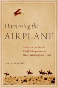 Harnessing the Airplane : American and British Cavalry Responses to a New Technology, 1903-1939