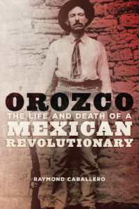 Orozco : The Life and Death of a Mexican Revolutionary