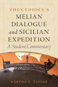 Thucydides's Melian Dialogue and Sicilian Expedition : A Student Commentary (Oklahoma Series in Classical Culture)