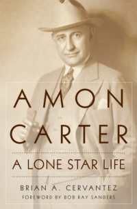 Amon Carter : A Lone Star Life