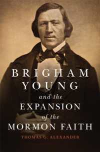Brigham Young and the Expansion of the Mormon Faith (The Oklahoma Western Biographies)