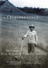 A Cheyenne Voice : The Complete John Stands in Timber Interviews (The Civilization of the American Indian Series)