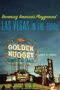 Becoming America's Playground : Las Vegas in the 1950s