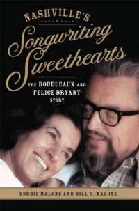 Nashville's Songwriting Sweethearts : The Boudleaux and Felice Bryant Story (American Popular Music Series)