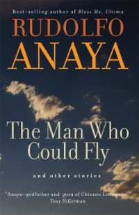 The Man Who Could Fly and Other Stories (Chicana and Chicano Visions of the Americas Series)