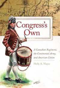 Congress's Own : A Canadian Regiment, the Continental Army, and American Union (Campaigns and Commanders Series)