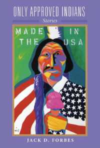 Only Approved Indians : Stories (American Indian Literature and Critical Studies Series)