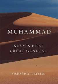 Muhammad : Islam's First Great General (Campaigns and Commanders Series)