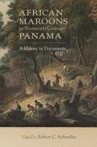 African Maroons in Sixteenth-Century Panama : A History in Documents
