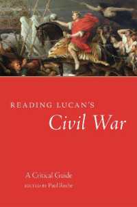 Reading Lucan's Civil War : A Critical Guide (Oklahoma Series in Classical Culture)