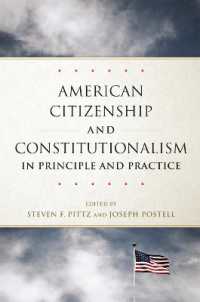 American Citizenship and Constitutionalism in Principle and Practice : Volume 6 (Studies in American Constitutional Heritage)