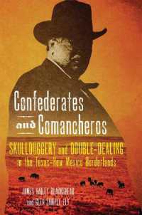 Confederates and Comancheros : Skullduggery and Double-Dealing in the Texas-New Mexico Borderlands