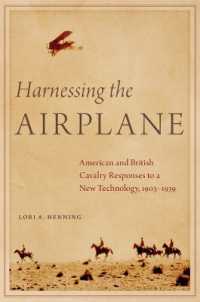 Harnessing the Airplane : American and British Cavalry Responses to a New Technology, 1903-1939