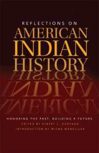 Reflections on American Indian History : Honoring the Past, Building a Future