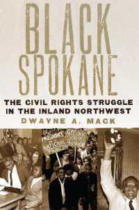 Black Spokane : The Civil Rights Struggle in the Inland Northwest (Race and Culture in the American West Series)
