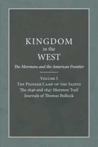 The Pioneer Camp of the Saints : The 1846 and 1847 Mormon Trail Journals of Thomas Bullock (Kingdom in the West: the Mormons and the American Frontier Series)