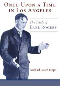 Once upon a Time in Los Angeles : The Trials of Earl Rogers