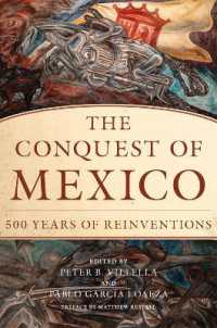The Conquest of Mexico : 500 Years of Reinvention