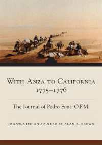 With Anza to California, 1775-1776 : The Journal of Pedro Font, O.F.M. (Early California Commentaries Series)
