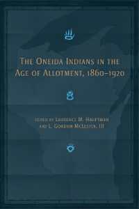 The Oneida Indians in the Age of Allotment, 1860-1920 (The Civilization of the American Indian Series)