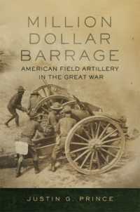 Million-Dollar Barrage : American Field Artillery in the Great War