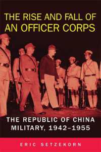 The Rise and Fall of an Officer Corps : The Republic of China Military, 1942-1955