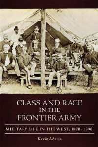 Class and Race in the Frontier Army : Military Life in the West, 1870-1890