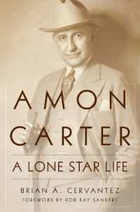 Amon Carter : A Lone Star Life