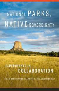 National Parks, Native Sovereignty Volume 7 : Experiments in Collaboration (Public Lands History)