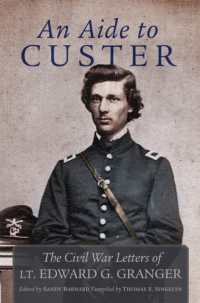 An Aide to Custer : The Civil War Letters of Lt. Edward G. Granger