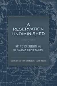 A Reservation Undiminished : The Saginaw Chippewa Case and Native Sovereignty
