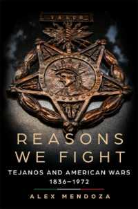 Reasons We Fight : Tejanos and American Wars, 1836-1972