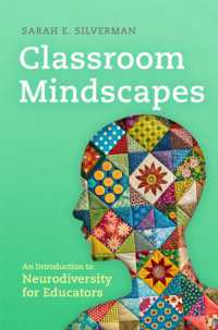 Classroom Mindscapes Volume 10 : An Introduction to Neurodiversity for Educators (Teaching, Engaging, and Thriving in Higher Ed)