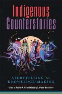 Indigenous Counterstories : Storytelling as Knowledge-Making
