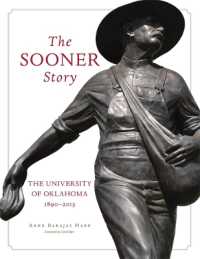 The Sooner Story : The University of Oklahoma, 1890-2015