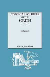 Colonial Soldiers of the South, 1732-1774. in Two Volumes. Volume I