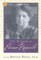 The Wisdom of Eleanor Roosevelt (Wisdom Library)