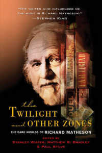 リチャード・マシスンの世界<br>The Twilight and Other Zones : The Dark Worlds of Richard Matheson （Original）
