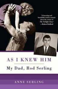 As I Knew Him : My Dad, Rod Serling
